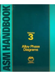 ASM Handbook Volume 3: Alloy Phase Diagrams